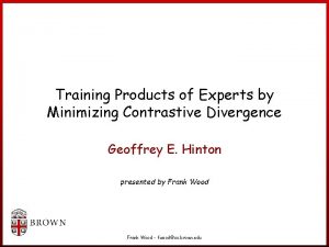 Training Products of Experts by Minimizing Contrastive Divergence