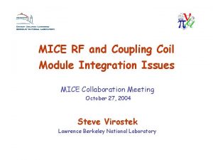 MICE RF and Coupling Coil Module Integration Issues