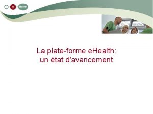 La plateforme e Health un tat davancement 1