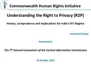 Commonwealth Human Rights Initiative Understanding the Right to