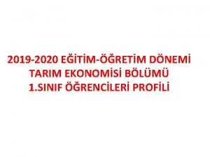 2019 2020 ETMRETM DNEM TARIM EKONOMS BLM 1