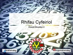 Rhifau Cyfeiriol Diwedd Blwyddyn 8 mathemateg adolygumathemateg Beth