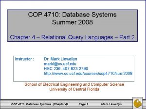 COP 4710 Database Systems Summer 2008 Chapter 4