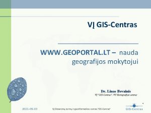 V GISCentras WWW GEOPORTAL LT nauda geografijos mokytojui