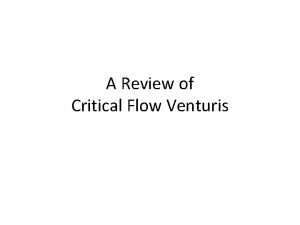 A Review of Critical Flow Venturis Sonic Nozzles