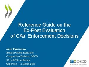 Reference Guide on the ExPost Evaluation of CAs