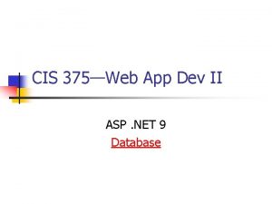 CIS 375Web App Dev II ASP NET 9