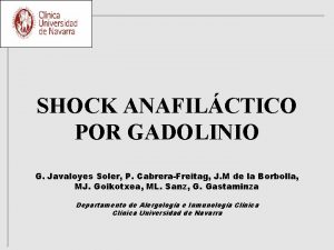 SHOCK ANAFILCTICO POR GADOLINIO G Javaloyes Soler P