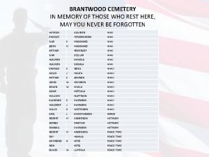 BRANTWOOD CEMETERY IN MEMORY OF THOSE WHO REST
