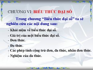 CHNG VI BIU THC I S Trong chng