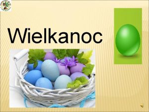 Wielkanoc Wielkanocne tradycje w rnych krajach W Niemczech