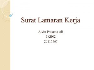 Surat Lamaran Kerja Alvin Pratama Ali 1 KB