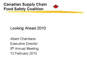 Canadian Supply Chain Food Safety Coalition Looking Ahead