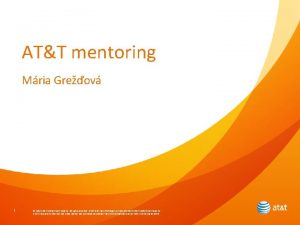 ATT mentoring Mria Greov 1 2014 ATT Intellectual