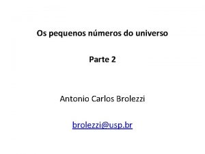 Os pequenos nmeros do universo Parte 2 Antonio