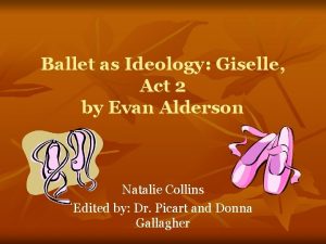 Ballet as Ideology Giselle Act 2 by Evan