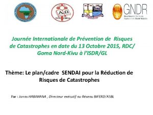 Journe Internationale de Prvention de Risques de Catastrophes