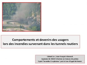 Comportements et devenirs des usagers lors des incendies