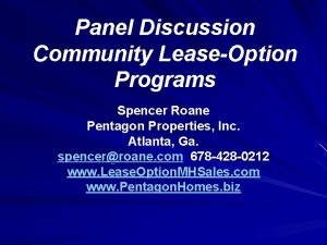 Panel Discussion Community LeaseOption Programs Spencer Roane Pentagon