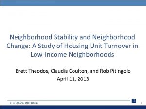 Neighborhood Stability and Neighborhood Change A Study of