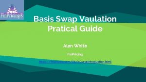 Basis Swap Vaulation Pratical Guide Alan White Fin