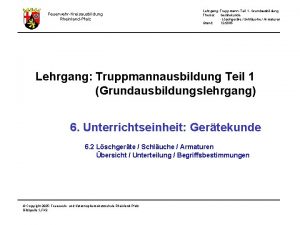 FeuerwehrKreisausbildung RheinlandPfalz Lehrgang Truppmann Teil 1 Grundausbildung Thema