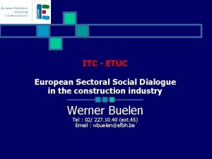 ITC ETUC European Sectoral Social Dialogue in the
