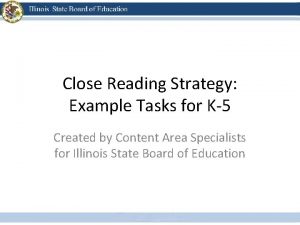 Close Reading Strategy Example Tasks for K5 Created