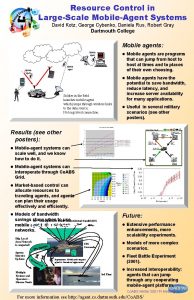 Resource Control in LargeScale MobileAgent Systems David Kotz