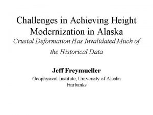 Challenges in Achieving Height Modernization in Alaska Crustal