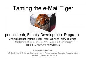 Taming the eMail Tiger pedi edtech Faculty Development