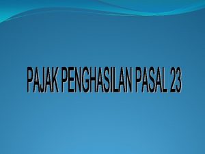 Pengertian Pemotongan pajak atas penghasilan yang diterima atau