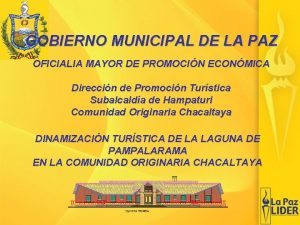 GOBIERNO MUNICIPAL DE LA PAZ OFICIALIA MAYOR DE