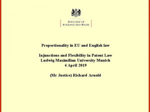 Proportionality in EU and English law Injunctions and