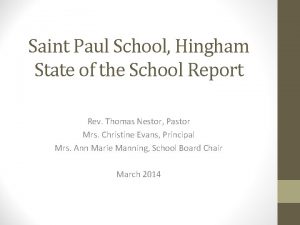 Saint Paul School Hingham State of the School