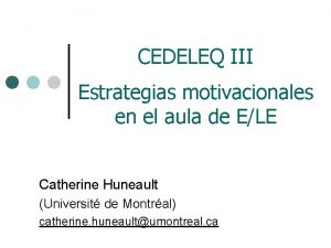 CEDELEQ III Estrategias motivacionales en el aula de