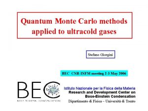 Quantum Monte Carlo methods applied to ultracold gases