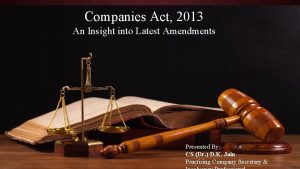 Companies Act 2013 An Insight into Latest Amendments