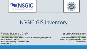 NSGIC GIS Inventory Richard Butgereit GISP Richard Butgereitem