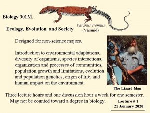 Biology 301 M Ecology Evolution and Society Varanus
