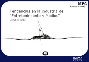 Tendencias en la industria de Entretenimiento y Medios