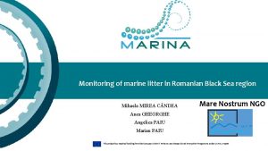 Monitoring of marine litter in Romanian Black Sea