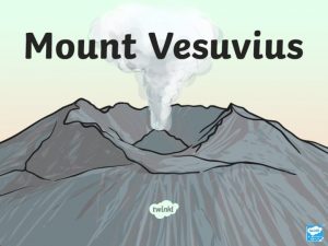 Mount Vesuvius is located on the Gulf of