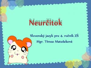 Neuritok Slovensk jazyk pre 4 ronk Z Mgr