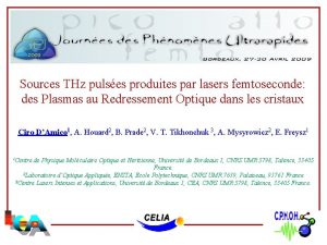 Sources THz pulses produites par lasers femtoseconde des