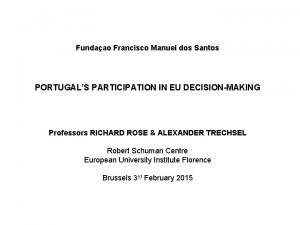 Fundaao Francisco Manuel dos Santos PORTUGALS PARTICIPATION IN