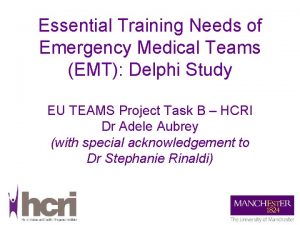 Essential Training Needs of Emergency Medical Teams EMT