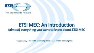 ETSI MEC An Introduction almost everything you want