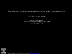 Rheological Properties of Rennet Gels Containing Milk Protein