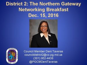 District 2 The Northern Gateway Networking Breakfast Dec